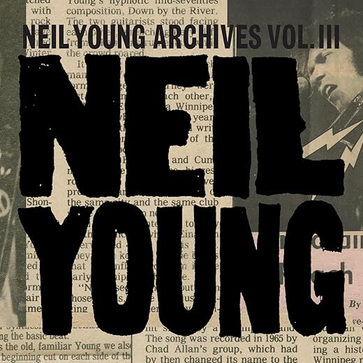 Neil Young Archives Vol. III 1976 - 1987