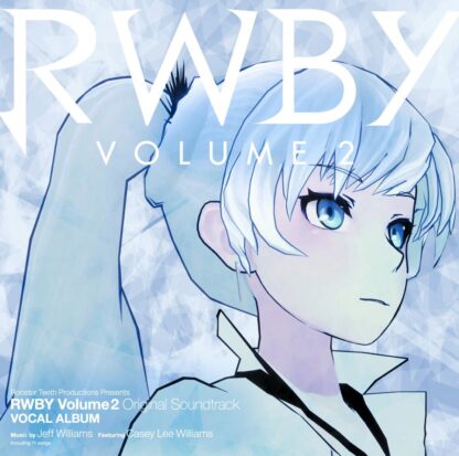 RWBY Volume2 Original Soundtrack Vocal Album