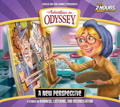 A New Perspective: Six stories on Kindness, Listening, and Reconciliation (Adventures in Odyssey)