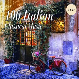 100 Italian Classical Music – Vivaldi , Verdi , Corelli , Puccini