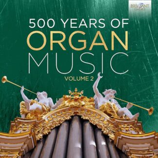 500 Years of Organ Music 2