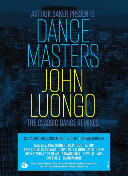 Arthur Baker Presents Dance Masters: John Luongo Edition