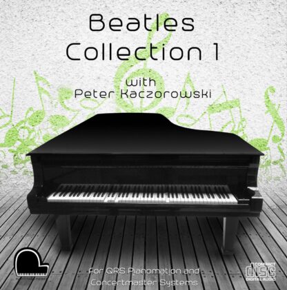 Beatles Collection 1 - QRS Pianomation and Baldwin Concertmaster Compatible Player Piano CD