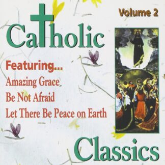 Catholic Classics, Vol. 2