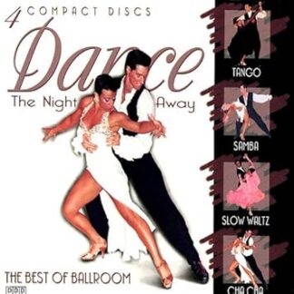 Dance The Night Away: Best of Ballroom Tango/Samba/Cha Cha/Slow Waltz