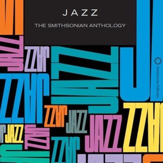 Jazz: The Smithsonian Anthology