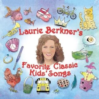 Laurie Berkner's Favorite Classic Kids' Songs[2 CD]