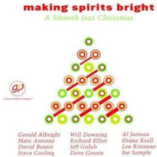 Making Spirits Bright: A Smooth Jazz Christmas