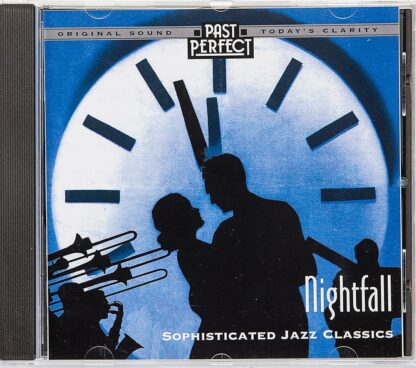 Nightfall, Remastered Cool & Smooth Popular Jazz From the 20s 30s & 40s. Restored from the original recordings