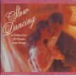 Slow Dancing - A Collection of Classic Love Songs Audio Wayne Gratz