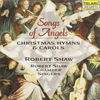 Songs Of Angels: Christmas Hymns & Carols