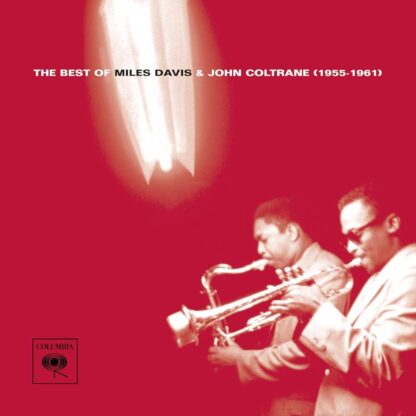 The Best Of Miles Davis & John Coltrane 1955-1961