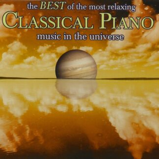 The Best Of The Most Relaxing Piano Music In The Universe