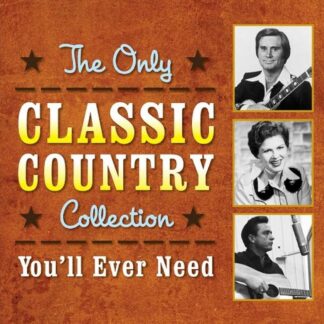 The Only Classic Country Collection You'll Ever Need