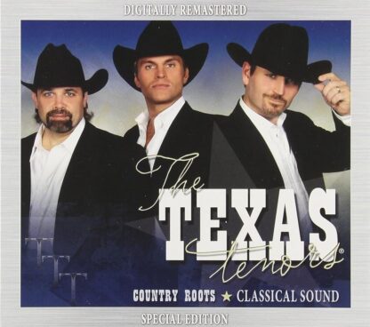 The Texas Tenors Country Roots - Classical Sound