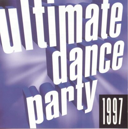 Ultimate Dance Party Volume 1