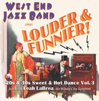 West End Jazz Band Plays Louder and Funnier-20s & 30s Sweet & Hot Dance Vol.3